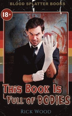 bokomslag This Book is Full of Bodies