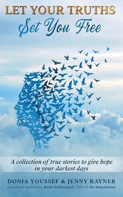 Donia Youssef, Jenny Rayner - Let Your Truths Set You Free, Inbunden