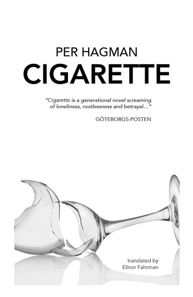 Per Hagman - Cigarette, Häftad