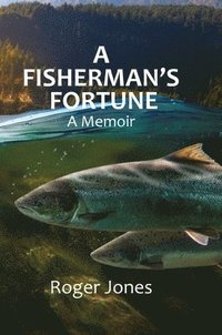 bokomslag A Fisherman's Fortune