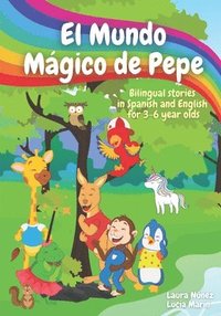 bokomslag El Mundo Mágico de Pepe (Pepe's Magic World)