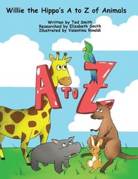 bokomslag Willie the Hippo's A to Z of Animals