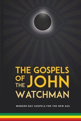 John Booker - Gospels of John The Watchman, Häftad