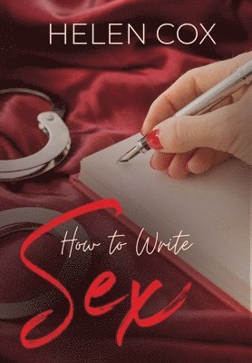 bokomslag How to Write Sex