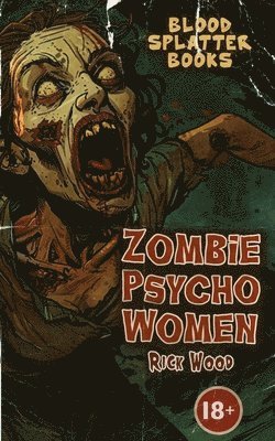 bokomslag Zombie Psycho Women