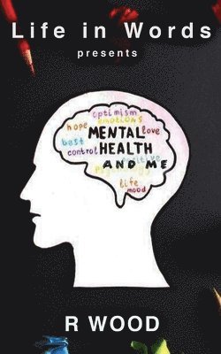 Mental Health and Me 1