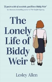 bokomslag The Lonely Life of Biddy Weir