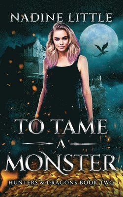 Nadine Little - To Tame a Monster, Häftad