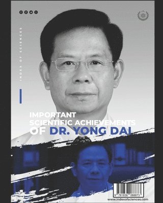 Important Scientific Achievements Of Dr. Yong Dai 1