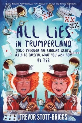 Trevor Stott-Briggs - All Lies in Trumperland, Häftad