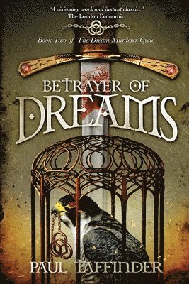 Paul Taffinder - Betrayer Of Dreams, Häftad