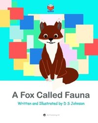 bokomslag A Fox Called Fauna