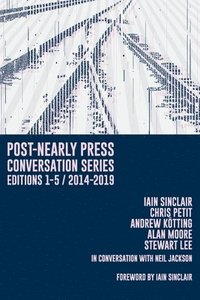 bokomslag Post-Nearly Press Conversation Series Editions 1-5/2014-2019