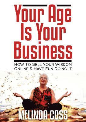 Your Age is Your Business 1