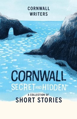 Cornwall Secret and Hidden 1