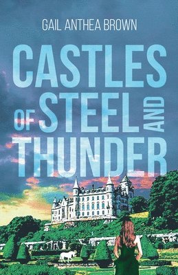 Castles of Steel and Thunder 1