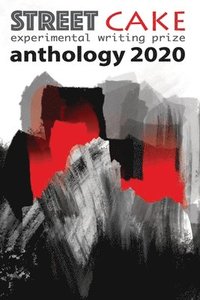 bokomslag streetcake writing prize anthology 2020