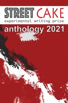 streetcake prize anthology 2021 1