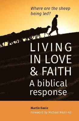 Living in Love and Faith: A biblical response 1