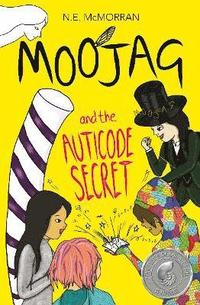 bokomslag Moojag and the Auticode Secret: The Auticode Secret