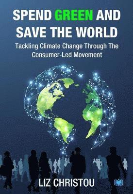 Spend Green and Save The World 1