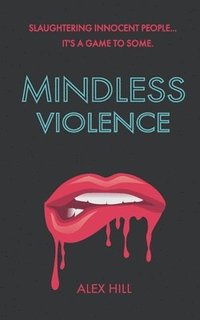 bokomslag Mindless Violence