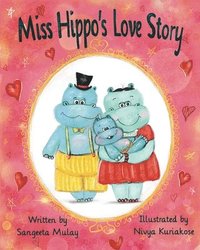 bokomslag Miss hippo's love story