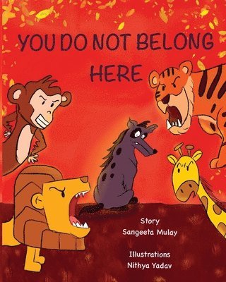 Sangeeta Mulay - You do not belong here, Häftad