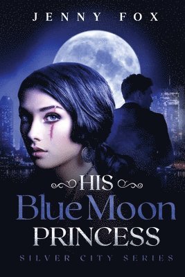 His Blue Moon Princess 1