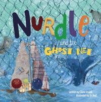 bokomslag Nurdle and the Ghost Net