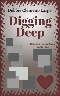 bokomslag Digging Deep