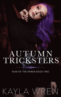 Autumn Tricksters: A contemporary reverse harem romance 1