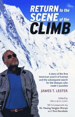 James T. Lester - Return to the Scene of the Climb, Inbunden