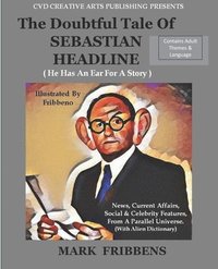 bokomslag The Doubtful Tale of Sebastian Headline