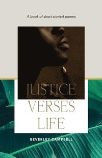 bokomslag Justice Verses Life