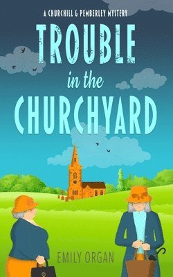 Trouble in the Churchyard 1