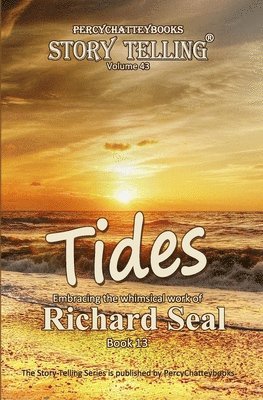 bokomslag Tides: Story Telling Forty Three