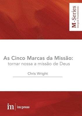 As Cinco Marcas da Missão 1