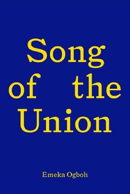 Song of the Union: Emeka Ogboh 1