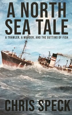 North Sea Tale
