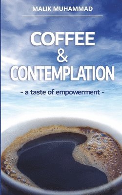 Coffee & Contemplation 1