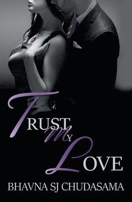 Trust My Love 1