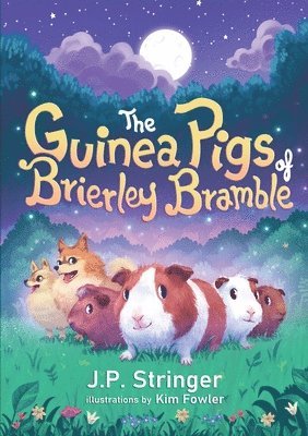 J.P. Stringer, J. P. Stringer - Guinea Pigs of Brierley Bramble, Häftad