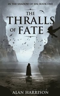 bokomslag The Thralls of Fate