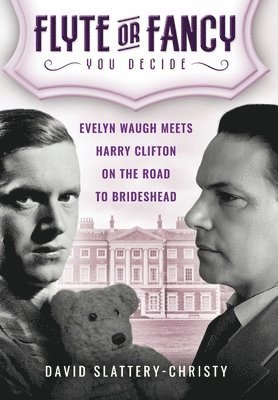 David Slattery-Christy - Flyte or Fancy, Inbunden