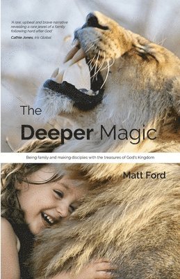 The Deeper Magic 1