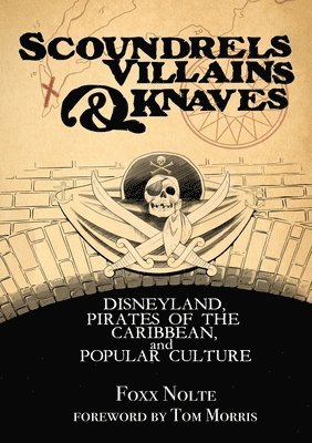 Scoundrels, Villains, & Knaves 1