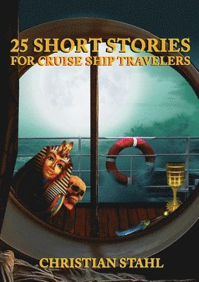 25 Short Stories for Cruise Ship Travelers 1