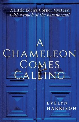 Chameleon Comes Calling