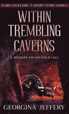 Within Trembling Caverns 1